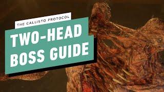 The Callisto Protocol - Two-Head Boss Guide