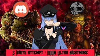 3 Idiots Attempt  DOOM Ultra Nightmare