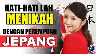 PERTIMBANGKAN INI JIKA INGIN MENIKAH DENGAN PEREMPUAN JEPANG