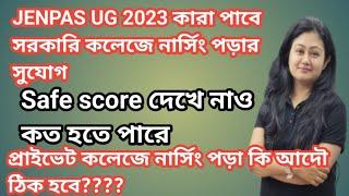 JENPAS UG 2023 Safe scoreCut off 2023Government college B.Sc Nursing Safe score 2023JENPAS UG2023