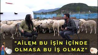 Ailem Bu İşin İçinde Olmasa Bu İş Olmaz - Bir Hayvancılık Hikayesi