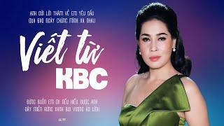 VIẾT TỪ KBC - THÙY DƯƠNG BOLERO - OFFICIAL MUSIC VIDEO - Từ KBC Giá Lạnh Rừng Sâu