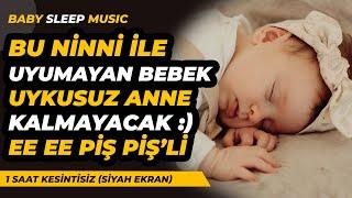 Bu Ninni Tüm Bebekleri Uyutuyor. ee ee ve Piş Piş Sesli Muhteşem Ninni I Baby Sleep Music