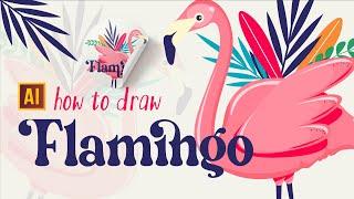 HOW TO DRAW A FLAMINGO IN ADOBE ILLUSTRATOR