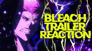 BLEACH THOUSAND-YEAR BLOOD WAR ARC TRAILER REACTION