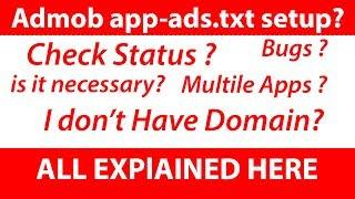 Admob app-ads.txt All Question Answered Here