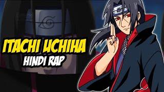 Itachi Uchiha Hindi Rap - Asli Itachi By Dikz & @KKAYBeats   Hindi Anime Rap  Naruto AMV