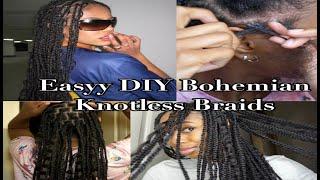 Super EASY Step-by-step DIY Bohemian Knotless Braids  Freetress Deep Twist 22 inch