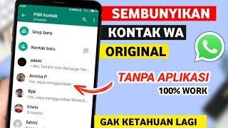 Cara Sembunyikan Kontak Wa Original Tanpa Aplikasi