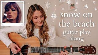 Taylor Swift Snow on the Beach Guitar Play Along Tutorial EASY CHORDS - Midnights  Nena Shelby