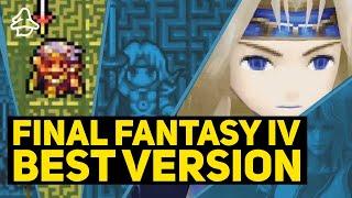Which Version of Final Fantasy IV Should You Play? All Major Re-Releases Ports + Remakes Reviewed