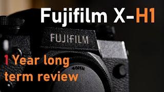 Fujifilm X-H1 1 Year Long Term Review and why Im selling it