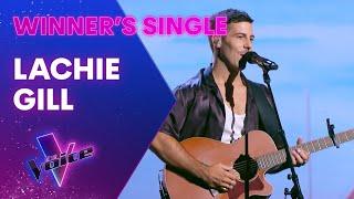 Lachie GIll Performs His Winners Single  The Grand Finale  The Voice Australia