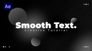 Smooth Text Animation in After Effects Tutorial