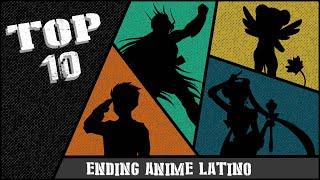 TOP 10 MEJORES ENDINGS ANIME - ESPAÑOL LATINO