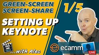 Intro to Using New Ecamm Screen Share GreenScreen feature with Keynote