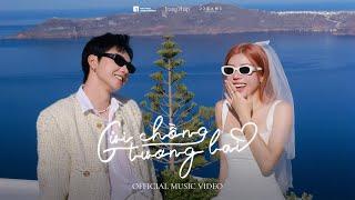 TRANG PHÁP x @JSOL.DreamS  GỬI CHỒNG TƯƠNG LAI OFFICIAL MUSIC VIDEO