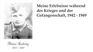 Meine Erlebnisse während des Krieges und der Gefangenschaft 1942 - 1949