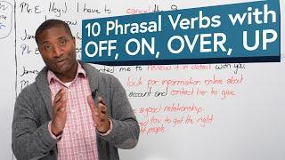 10 PHRASAL VERBS using the prepositions OFF ON OVER UP