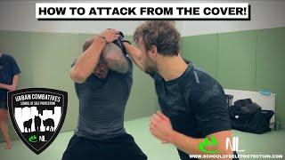 HOW TO ATTACK FROM THE COVER