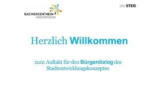 Auftakt des Bürgerdialogs zum Stadtentwicklungskonzept Bad Mergentheim