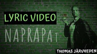 Naprapat - Thomas Järvheden Lyric video