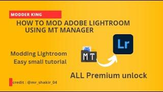 LEARN MODDING  How to MOD LightRoom using MT Manager  Smali Reverse Engineering 2023#mtmanager