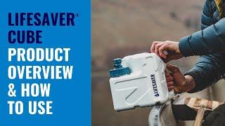 LifeSaver® Cube - Product Overview & How To Use