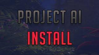 Project AI Download Install Tutorial