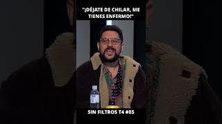 Maltés “Déjate de chillar ¡me tienes enfermo”  Sin Filtros T4 #85