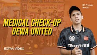 EXTRA VIDEO Medical Check-Up Dewa United