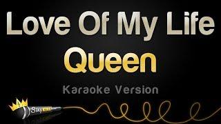 Queen - Love Of My Life Karaoke Version