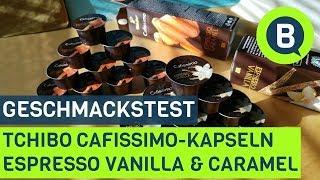 Geschmackstest Tchibo Cafissimo-Espressokapseln „Caramel“ und „Vanilla“