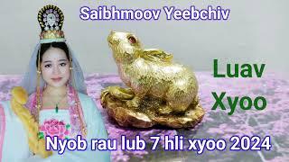 Saib Hmoov Luav Xyoo Yeeb Chiv lub 7 hli 2024 yuav zoo li cas  Yeeb Chiv Vis Los