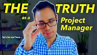 The HONEST TRUTH About Being a Project Manager let’s be real here…