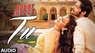 Bobby Jasoos Tu Full Audio Song  Vidya Balan  Papon  Shreya Ghoshal