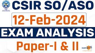 CSIR Exam Analysis  12 Feb 2024 II PAPER-I & II  By Vikram Sir