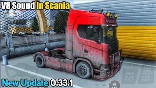 तबाही मचाने वाला अपडेट  Real Scania V8 Sound - Truckers Of Europe 3