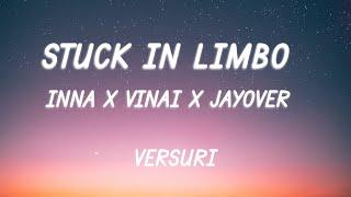 INNA x VINAI x jayover - Stuck In Limbo  Lyric Video