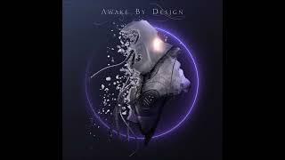 Awake By Design - Awake By Design {Full Album}