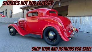 Stokers Hot Rod Factory.  Shop Tour and Hotrods For Sale