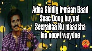 Maxamed Mooge - Sabab kale Ha moodine lyrics