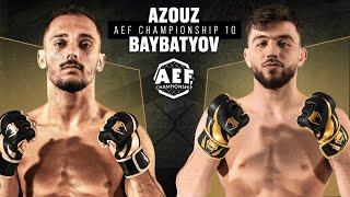 𝐀𝐄𝐅𝟗  AZOUZ  BAYBATYROV  MMA LEAGUE