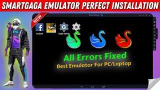 Perfect installation of Smartgaga Emulator  Smart gaga All Error Fixed PCLaptop 2023