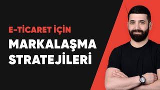 E-Ticaret Markalaşma Stratejileri SEO Sosyal Medya Google Reklamları  +Sorular - Ayhan KARAMAN