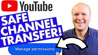 Safely transfer your YOUTUBE CHANNEL to ANOTHER Google ACCOUNT Protect it for life