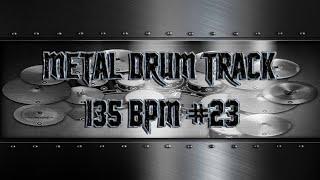 Aggressive Metal Drum Track 135 BPM  Preset 3.0 HQHD