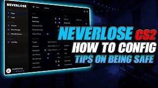 Neverlose VAC 3.0 Detected? How To ConfigTips On Being Safe