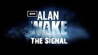 Alan Wake The Signal Full HD 1080p Longplay Walkthrough Gameplay No Commentary