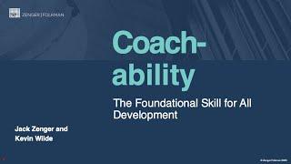 Coachability—The Foundational Skill for All Development Online Course Preview